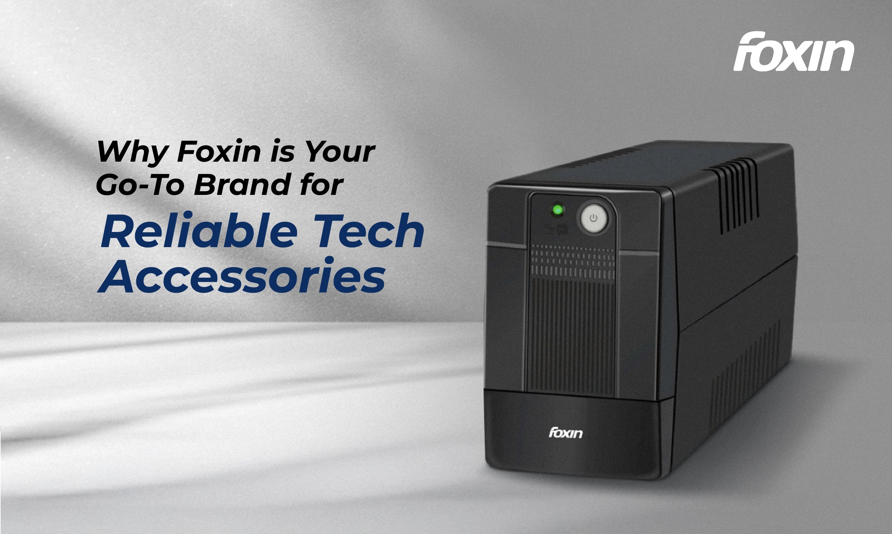 Why Foxin is Your Go-To Brand for Reliable Tech Accessories