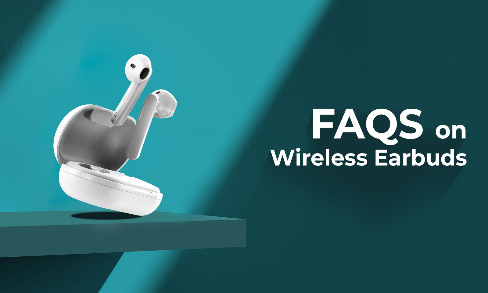 Frequently Asked Questions FAQs On Wireless Earbuds Foxin